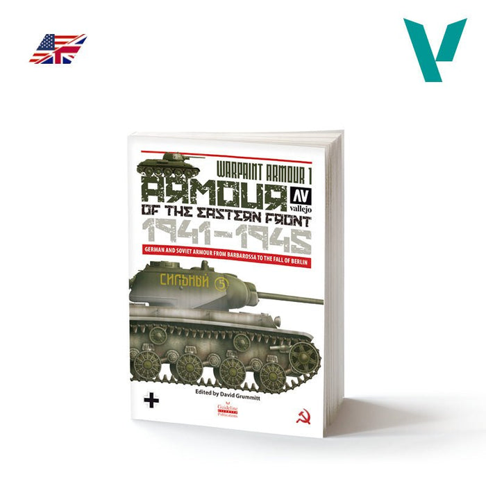 Acrylicos Vallejo Warpaint Armour 1: "Armour of the Eastern Front 1941-1945" Book by David Grummitt