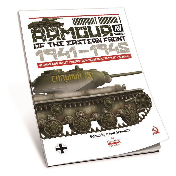 Acrylicos Vallejo Warpaint Armour 1: "Armour of the Eastern Front 1941-1945" Book by David Grummitt